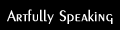 Artfully Speaking